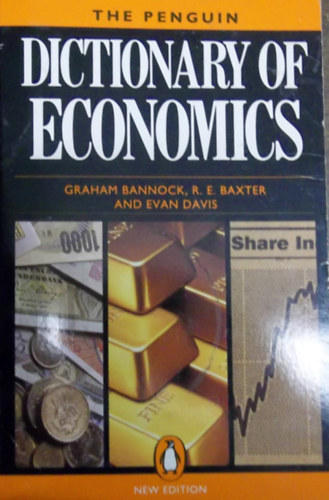 R. E. Baxter, Evan Davis Graham Bannock - Dictionary of Economics - The Penguin