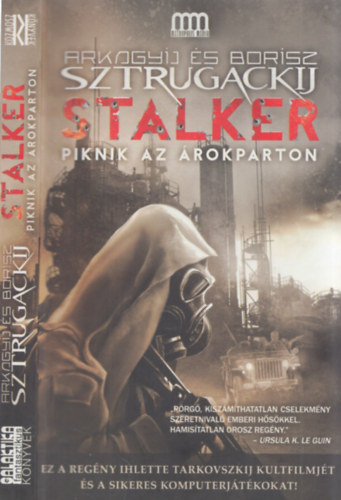 Arkagyij s Borisz Sztrugackij - Piknik az rokparton-Stalker