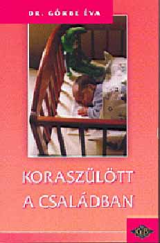 G�rbe �va Dr. - Korasz�l�tt a csal�dban