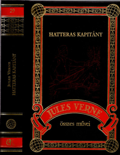 Verne Gyula - Hatteras kapit�ny (Jules Verne �sszes m�vei 29.)