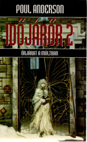 Poul Anderson - Id�j�r�r 2. - �rj�rat a m�ltban