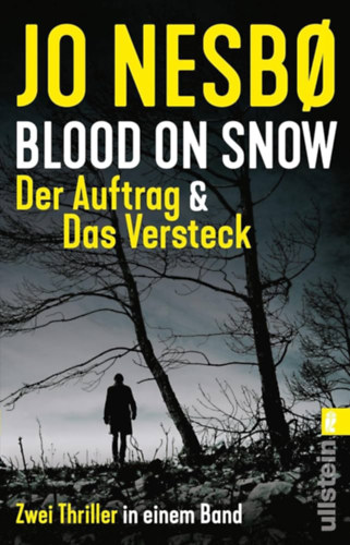 Jo Nesbo - Blood on Snow. Der Auftrag & Das Versteck - Zwei Thriller in einem Band