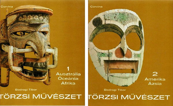 Frank Tiesler Ecsedy Csaba Srkny Mihly - Trzsi mvszet 1-2. I.: Ausztrlia, cenia, Afrika/II.: Amerika, zsia (A ktetek szmos fekete-fehr s sznes fott, illusztrcit tartalmaznak. teljes kiads)