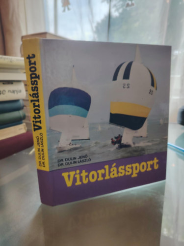 Dr. Dulin Jen  Dr. Dulin Lszl - Vitorlssport