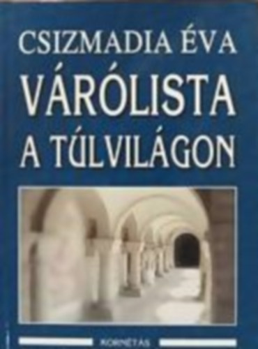 Csizmadia �va - V�r�lista a t�lvil�gon