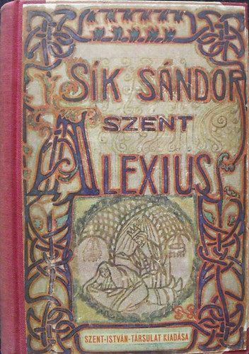 Sk Sndor - Alexius - Misztrium t felvonsban