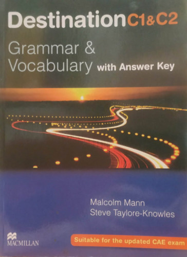 Malcolm, Taylore-knowles, Steve Mann - Destination C1 & C2 Grammar & Vocabulary with Answers Key
