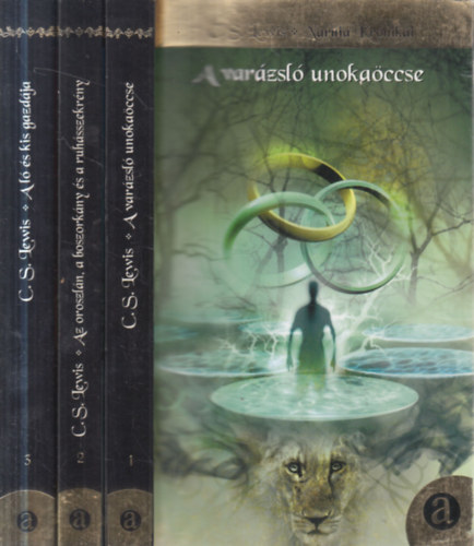 C. S. Lewis - Narnia 1-3. (A varázsló unokaöccse + Az oroszlán, a boszorkány és a ruhásszekrény + A ló és a kis gazdája)