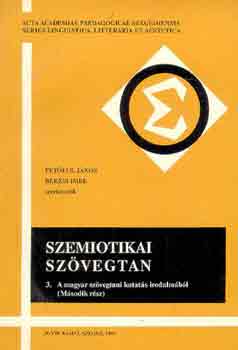 Petőfi S. J.-Békési I. - Szemiotikai szövegtan 3.: A magyar szövegtani kutatás irodalmából