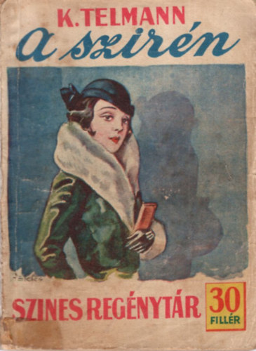 K. Telmann - A szir�n - Sz�nes Reg�nyt�r 223. sz�m