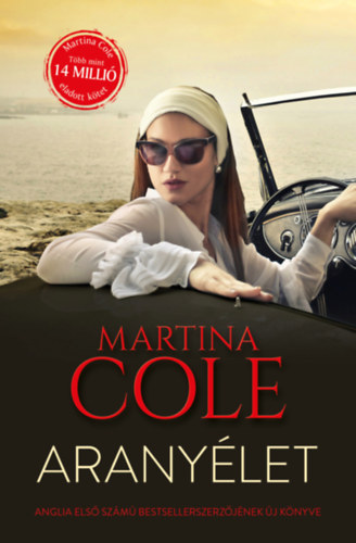 Martina Cole - Aranylet