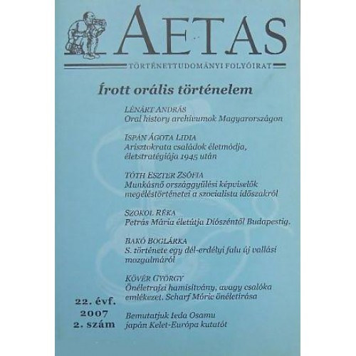 Dek gnes (szerk.) - Aetas Trtnettudomnyi folyirat 2007/2