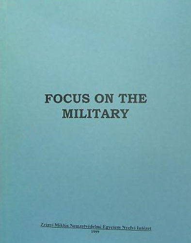 Vad�sz Istv�nn� - Focus on the Military