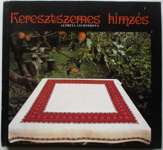 Alzbeta Lichnerov - Keresztszemes hmzs