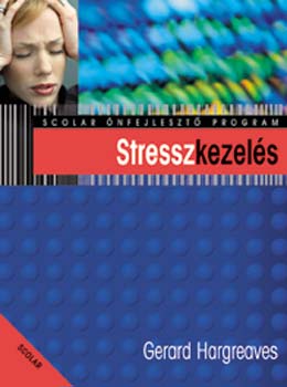 Gerard Hargreaves - Stresszkezel�s
