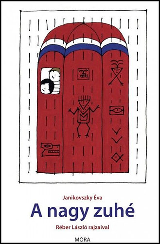 Janikovszky �va - A nagy zuh�