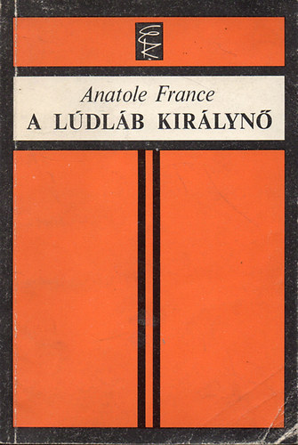 Anatole France - A Ldlb kirlyn