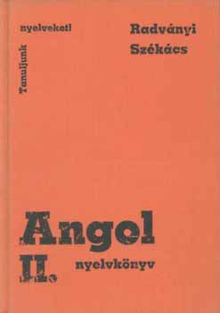 Radványi T.-Székács Gy.-né - Angol nyelvkönyv II.