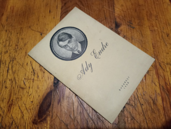 Ismeretlen Szerz� - Ady Endre (Bukarest 1958)