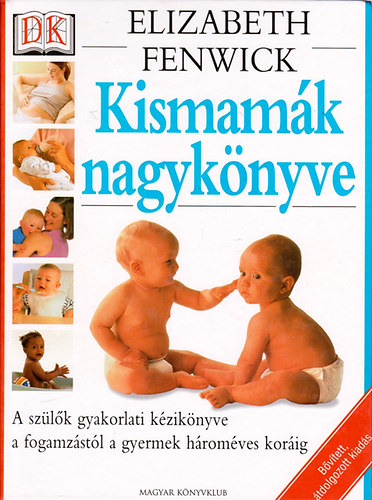 Elizabeth Fenwick - Kismam�k nagyk�nyve