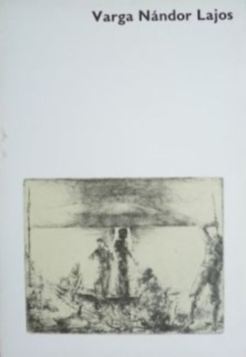 Varga Nándor Lajos (A3-as mappa, 12 db. műlappal)