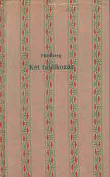 Louis F�rnberg - K�t tal�lkoz�s