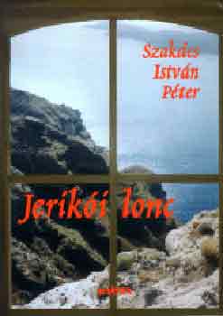 Szak�cs Istv�n P�ter - Jerik�i lonc