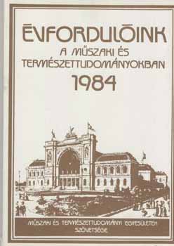 Filyó Mihály - Évfordulóink a Műszaki és természettudományokban 1984