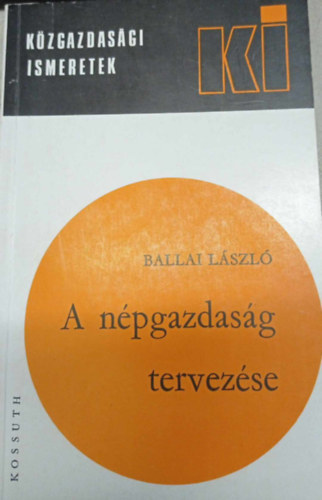 Ballai L�szl� - A n�pgazdas�g tervez�se