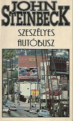 John Steinbeck - A szeszlyes autbusz