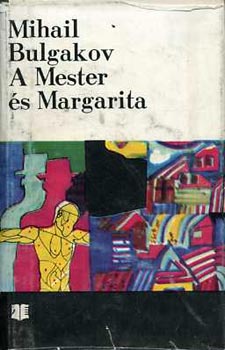 Mihail Bulgakov - A Mester s Margarita