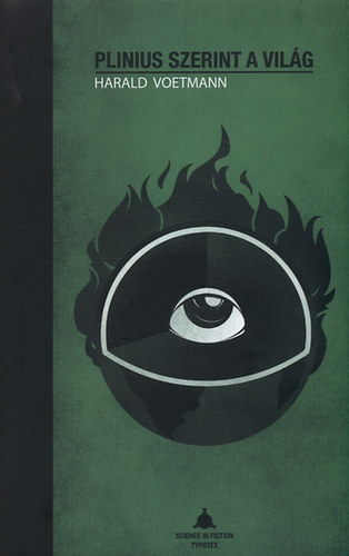 Harald Voetmann - Plinius szerint a vil�g