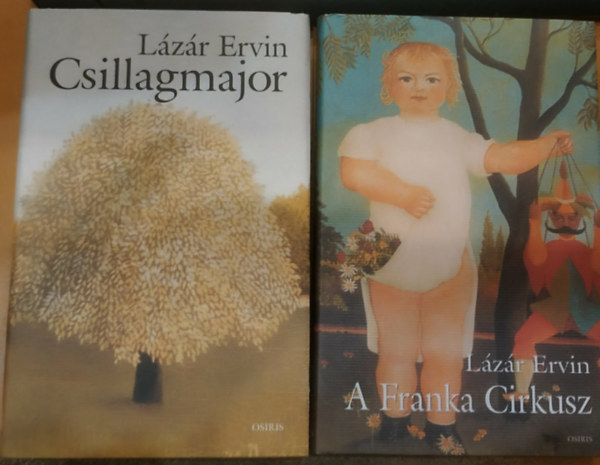 L�z�r Ervin - 2 db L�z�r Ervin munk�i: A Franka Cirkusz + Csillagmajor