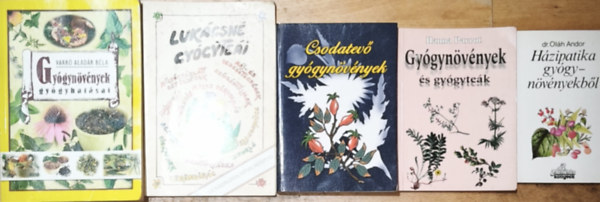 Dr. Hanna Parrot, Varró Aladár Béla Oláh Andor - 5db gyógynövényekkel kapcsolatos könyv - Házipatika gyógynövénekből, Gyógynövények és gyógyteák, Csodatevő gyógynövények, Lukácsné gyógyteái, Gyógynövények gyógyításai