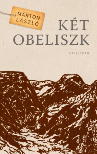M�rton L�szl� - K�t obeliszk
