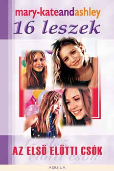 Emma Harrison - Olsen ikrek - Az els� el�tti cs�k