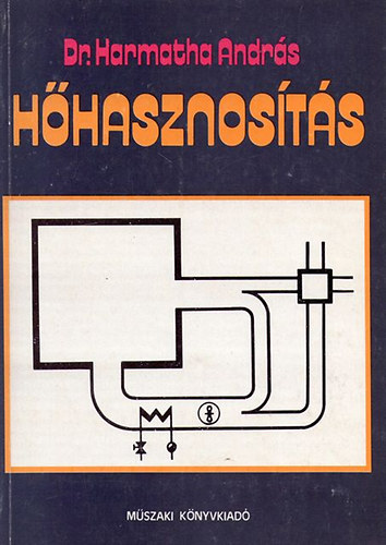 Dr. Harmatha András - Hőhasznosítás