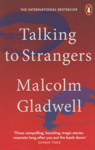 Malcolm Gladwell - Talking to Strangers