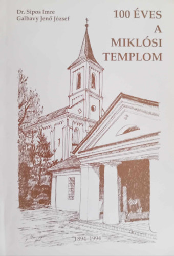 100 ves a Miklsi templom