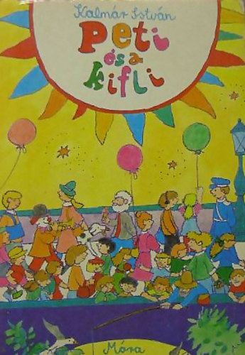 Kalm�r Istv�n - peti �s a kifli