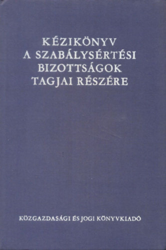 Kziknyv a szablysrtsi bizottsgok tagjai rszre