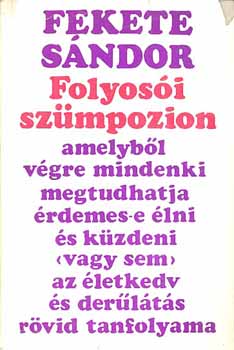 Fekete Sándor - Folyosói szümpozion