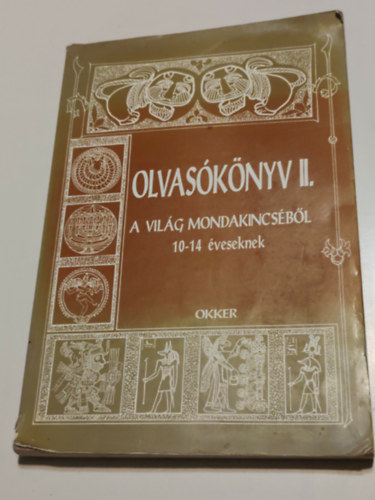 Olvasókönyv II. A világ mondakincséből 10-14 éveseknek