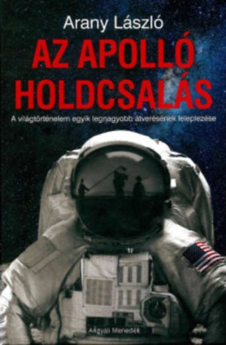 Arany Lszl - Az Apoll Holdcsals