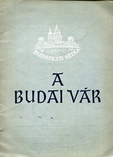 Gerevich Lszl - A budai vr (Budapesti stk)