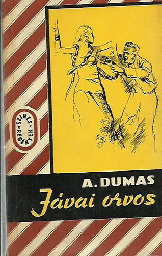 Alexandre Dumas - J�vai orvos