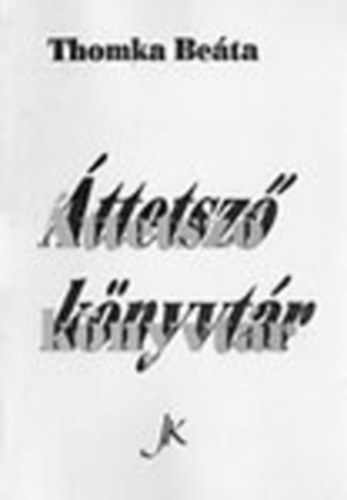 Thomka Beta - ttetsz knyvtr