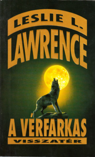 Leslie L. Lawrence - A vrfarkas visszatr