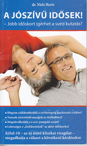 dr. Niels Hertz - A j�sz�v� id�sek - Jobb id�skort �g�rhet a sv�d kutat�s?