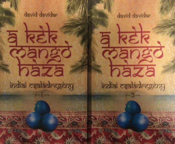 David Davidar - A kék mangó háza 1-2.